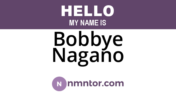Bobbye Nagano