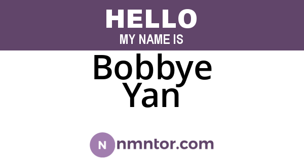 Bobbye Yan