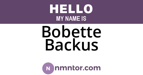 Bobette Backus