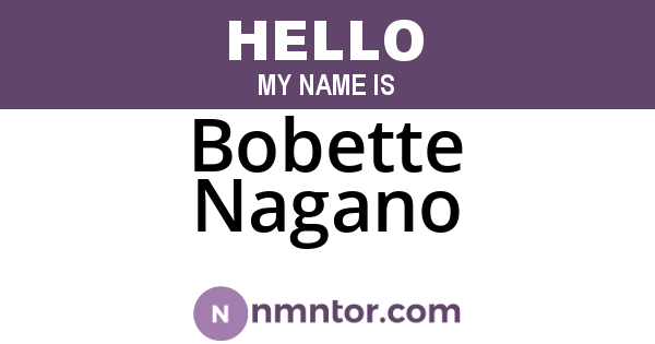 Bobette Nagano