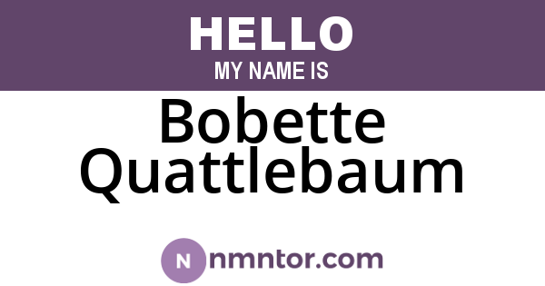 Bobette Quattlebaum