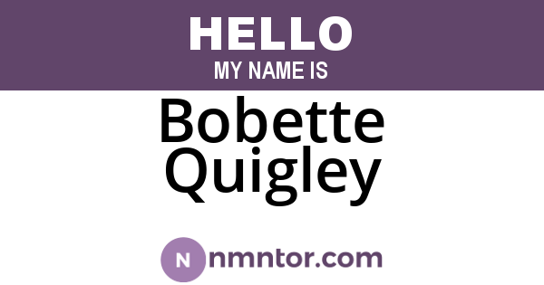 Bobette Quigley