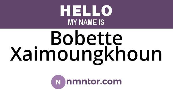 Bobette Xaimoungkhoun