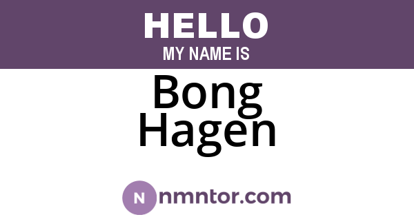 Bong Hagen