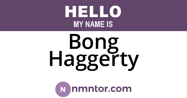 Bong Haggerty