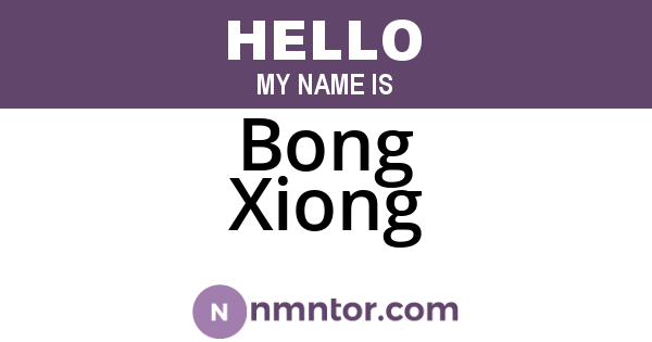 Bong Xiong