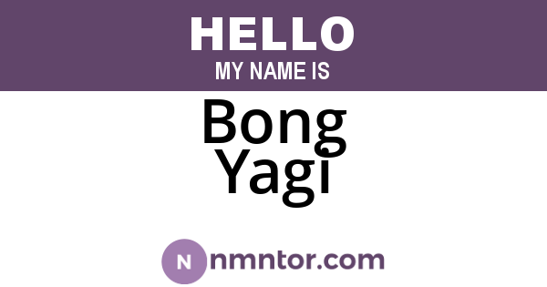 Bong Yagi