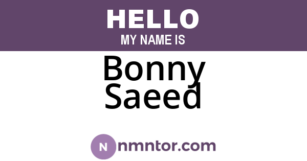Bonny Saeed