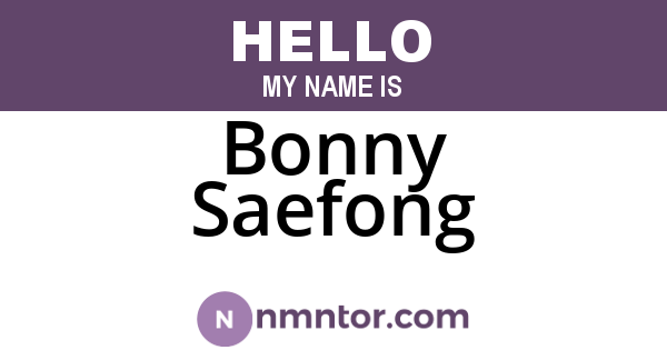 Bonny Saefong