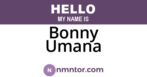 Bonny Umana