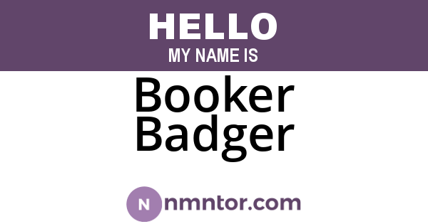 Booker Badger