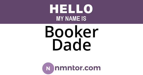 Booker Dade