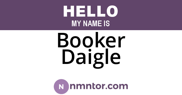 Booker Daigle