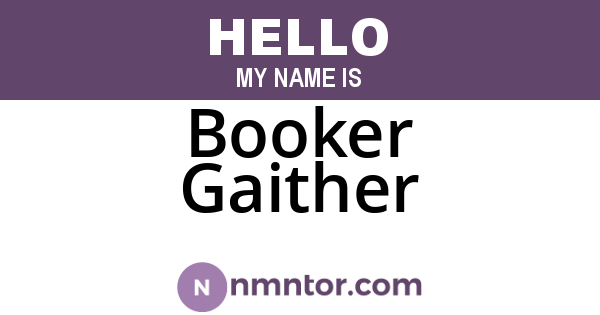 Booker Gaither