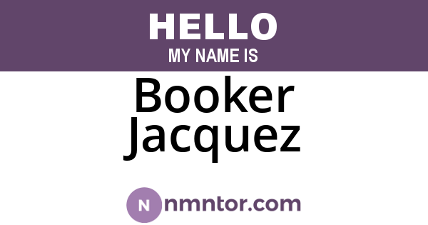 Booker Jacquez
