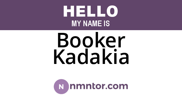 Booker Kadakia