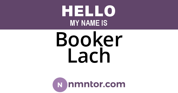 Booker Lach