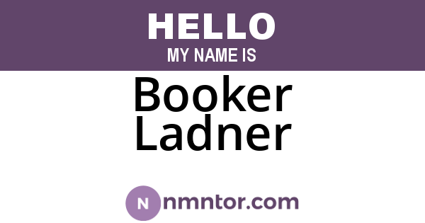 Booker Ladner