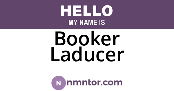 Booker Laducer