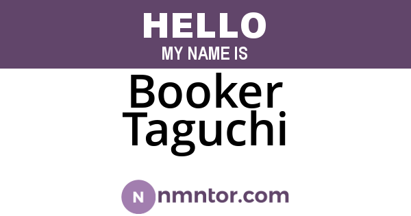 Booker Taguchi