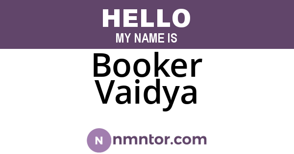 Booker Vaidya