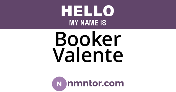 Booker Valente