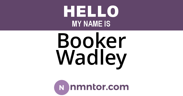 Booker Wadley