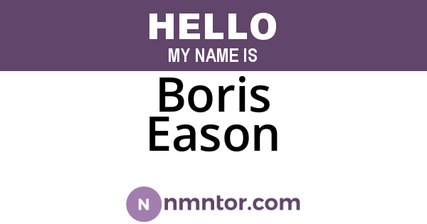 Boris Eason