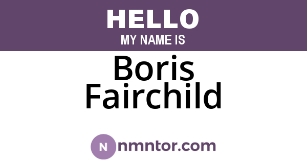 Boris Fairchild