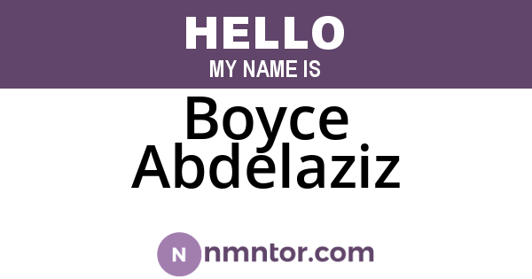 Boyce Abdelaziz