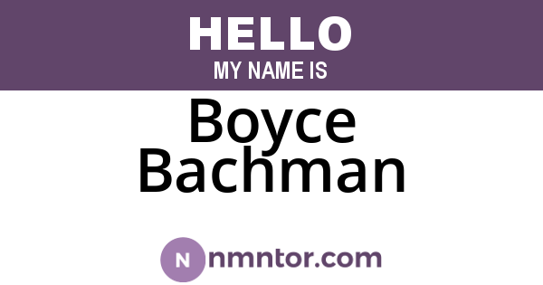 Boyce Bachman