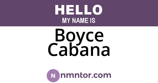 Boyce Cabana