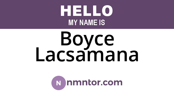 Boyce Lacsamana