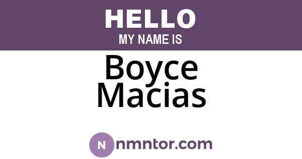 Boyce Macias