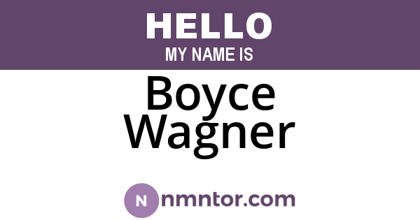 Boyce Wagner