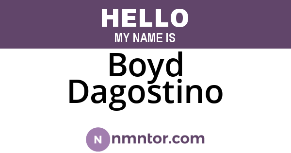 Boyd Dagostino
