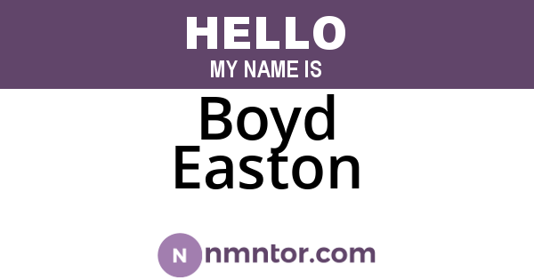 Boyd Easton