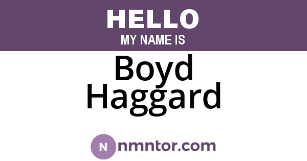 Boyd Haggard