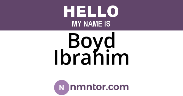 Boyd Ibrahim