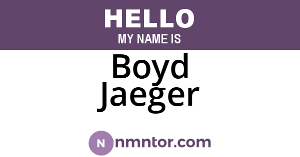 Boyd Jaeger