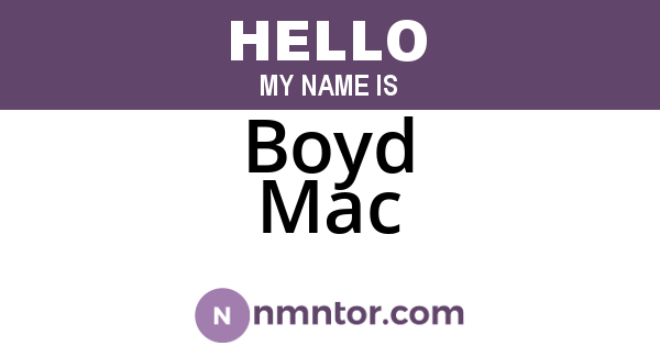 Boyd Mac