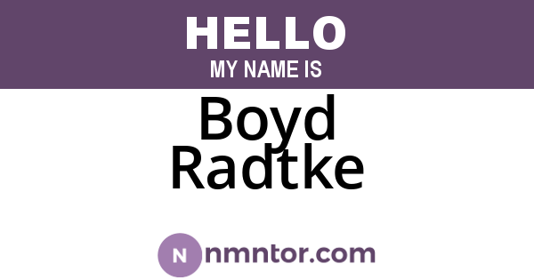 Boyd Radtke