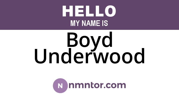 Boyd Underwood