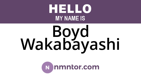 Boyd Wakabayashi
