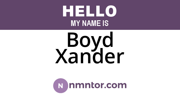 Boyd Xander