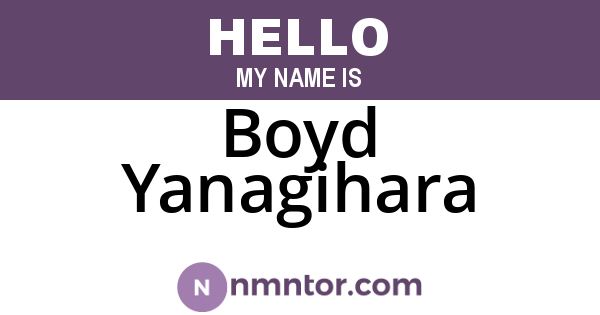 Boyd Yanagihara