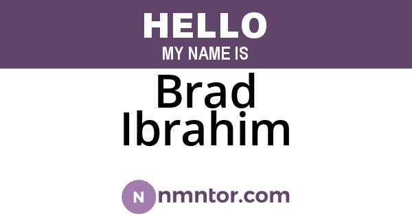Brad Ibrahim