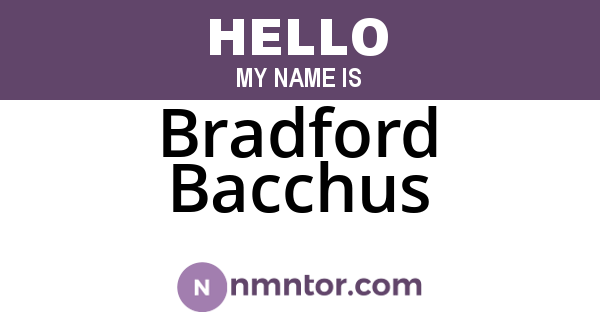 Bradford Bacchus