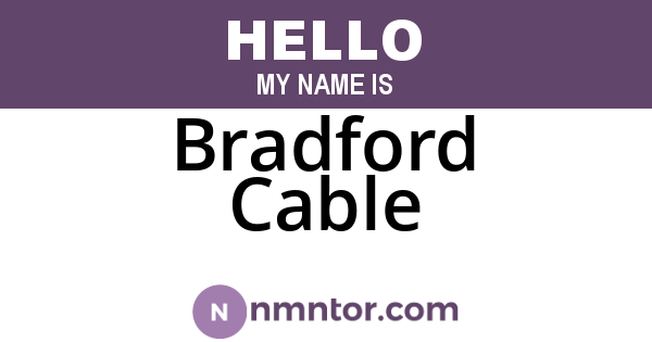 Bradford Cable