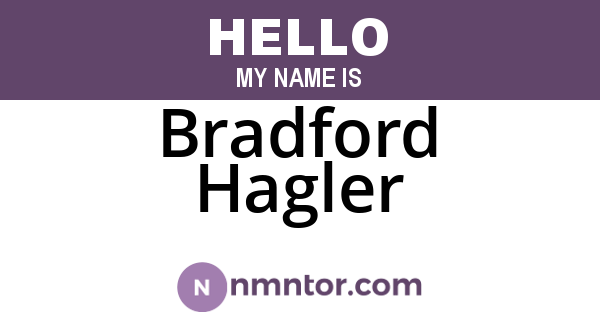 Bradford Hagler